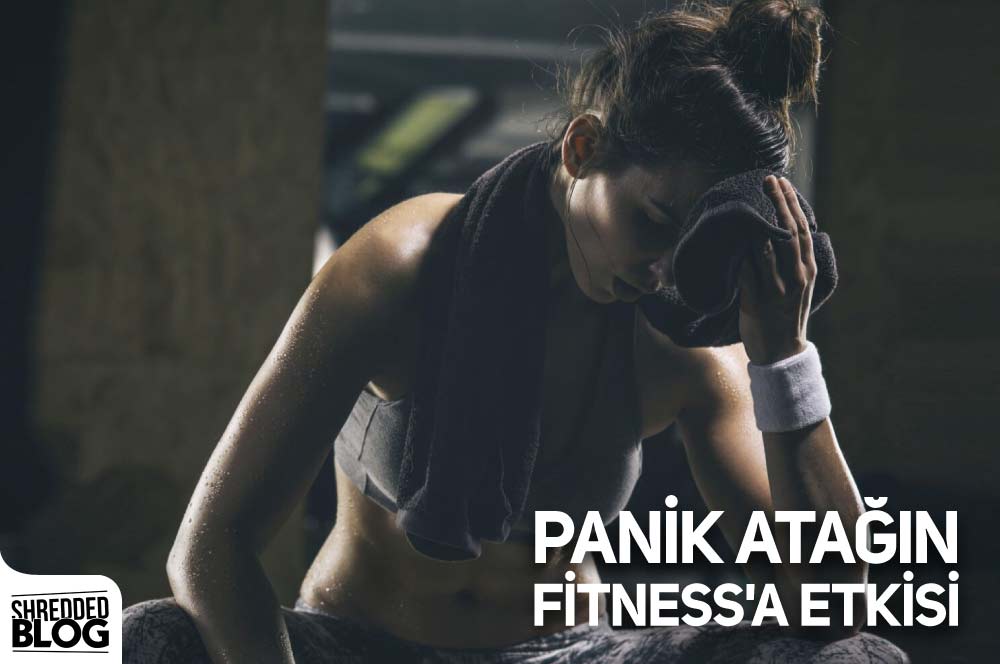 Panik Atağın Fitness'a Etkisi