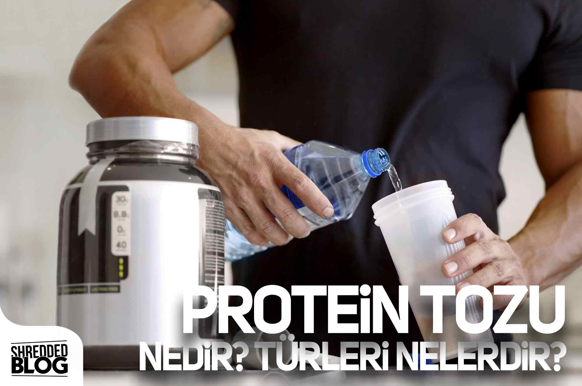 Protein Tozu Nedir? Türleri Nelerdir?