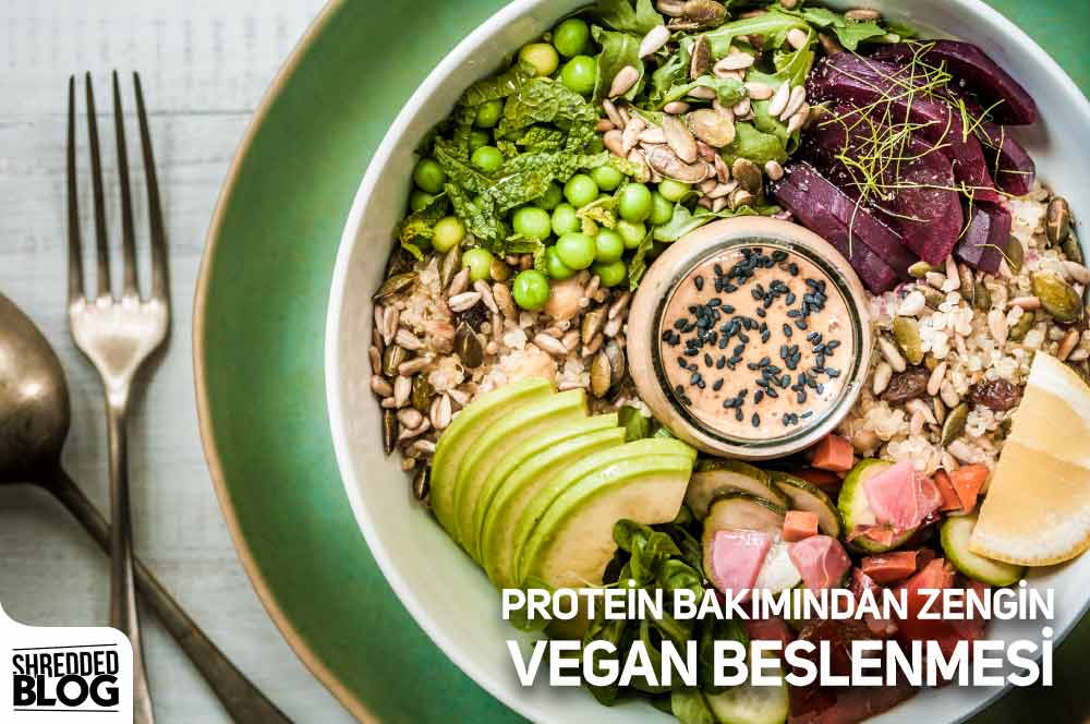 Protein Bakımından Zengin Vegan Beslenmesi
