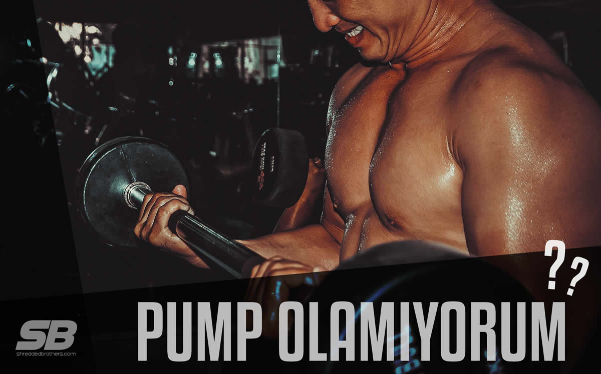 Pump Olamıyorum Neden? Nasıl Etkili Pump Elde Edebilirim?