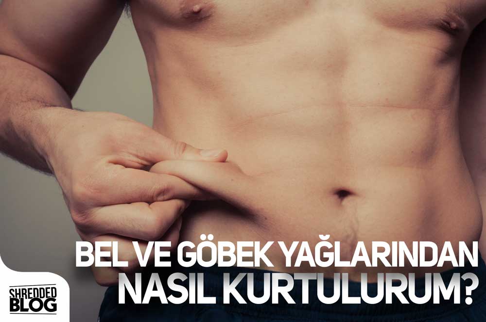 Bel ve Göbek Yağlarından Nasıl Kurtulurum ?