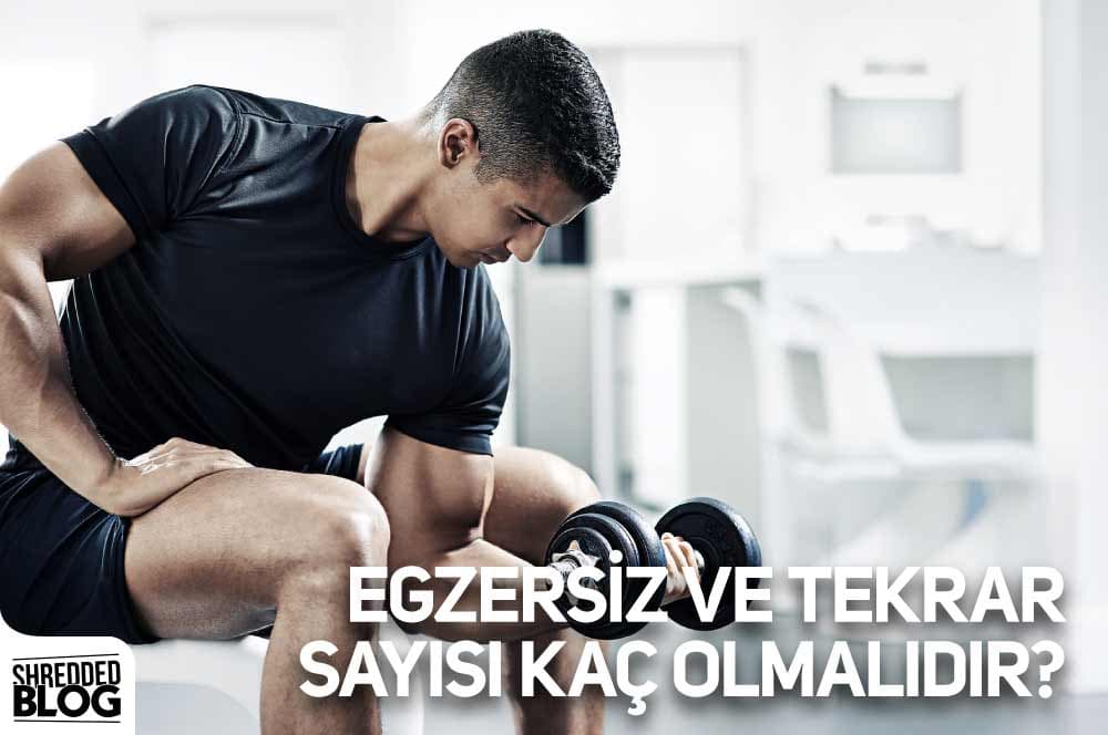 Egzersiz ve Tekrar Sayısı Kaç Olmalıdır?