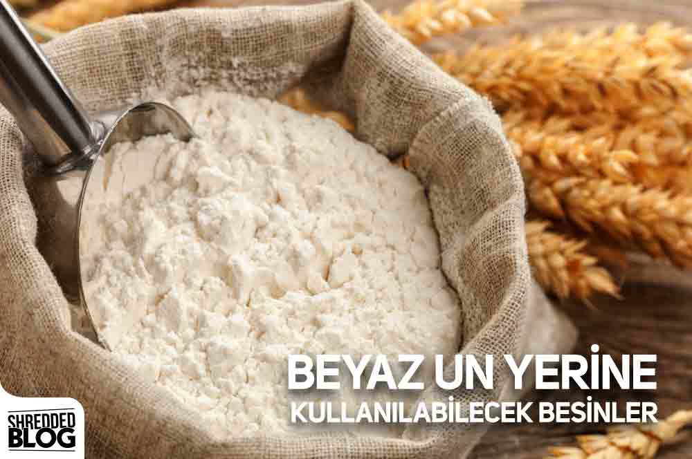 Beyaz Un Yerine Kullanılabilecek Besinler