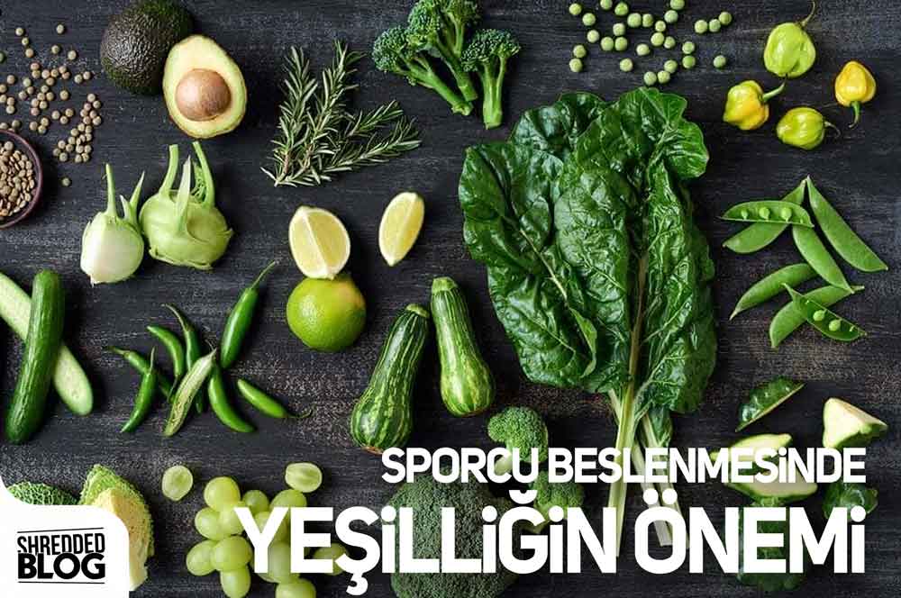 Sporcu Beslenmesinde Yeşilliğin Önemi