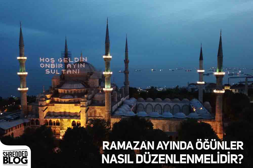 Ramazan Ayında Öğünler Nasıl Düzenlenmelidir?