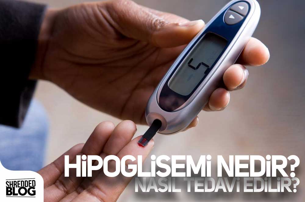 Hipoglisemi Nedir? Nasıl Tedavi Edilir?