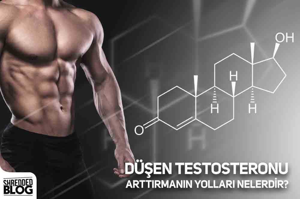 Düşen Testosteronu Arttırmanın Yolları Nelerdir?