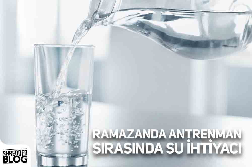 Ramazanda Antrenman Sırasında Su ihtiyacı