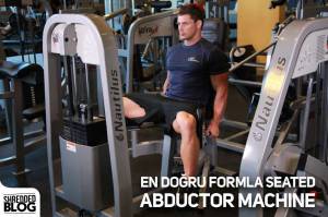 En Doğru Formla Seated Abductor Machine