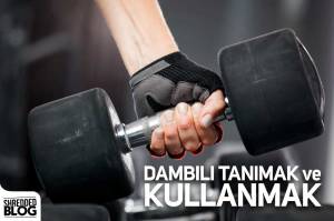 Dambılı Tanımak ve Kullanmak