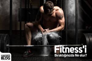 Fitness'i Bıraktığınızda Ne olur? Fitness'i Bıraktığınızda Ne olur?