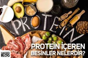 Protein İçeren Besinler Nelerdir?