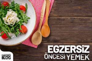 Egzersiz Öncesi Yemek Egzersiz Öncesi Yemek