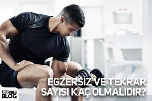 Egzersiz ve Tekrar Sayısı Kaç Olmalıdır?