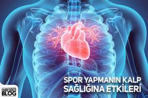 Spor Yapmanın Kalp Sağlığına Etkileri Spor Yapmanın Kalp Sağlığına Etkileri