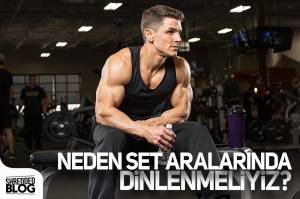Neden Set Aralarında Dinlenmeliyiz? Neden Set Aralarında Dinlenmeliyiz?
