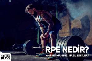 RPE Nedir? Antrenmanınızı Nasıl Etkiler? RPE Nedir? Antrenmanınızı Nasıl Etkiler?