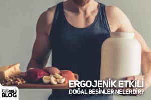 Ergojenik Etkili Doğal Besinler Nelerdir? Ergojenik Etkili Doğal Besinler Nelerdir?