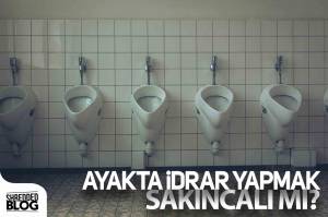 Ayakta İdrar Yapmak Sakıncalı Mı ?