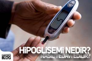 Hipoglisemi Nedir? Nasıl Tedavi Edilir? Hipoglisemi Nedir? Nasıl Tedavi Edilir?