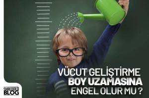 Vücut Geliştirme Boy Uzamasına Engel Olur Mu ? Vücut Geliştirme Boy Uzamasına Engel Olur Mu ?