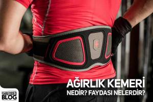 Ağırlık Kemeri Nedir? Faydası Nelerdir? Ağırlık Kemeri Nedir? Faydası Nelerdir?